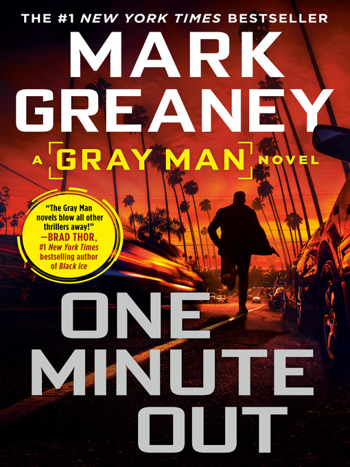 Title details for One Minute Out by Mark Greaney - Available